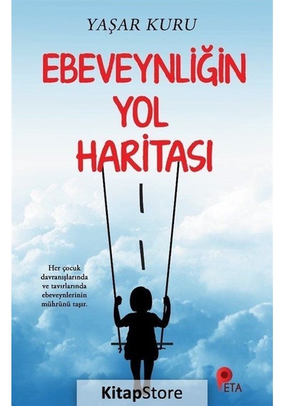 Ebeveynliğin Yol Haritası - Yaşar Kuru - Peta