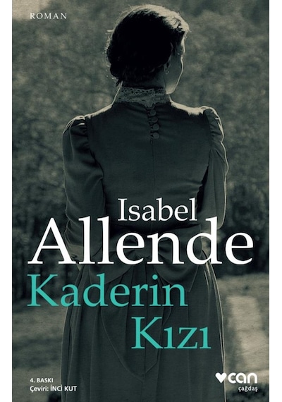Kaderin Kızı - Isabel Allende - Can Yayınları