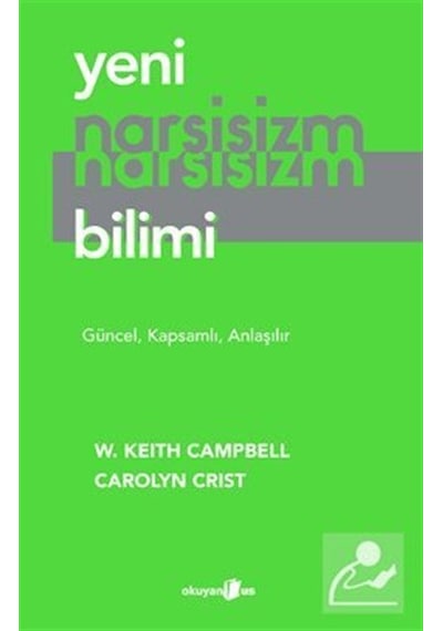 Yeni Narsisizm Bilimi / W. Keith Campbell