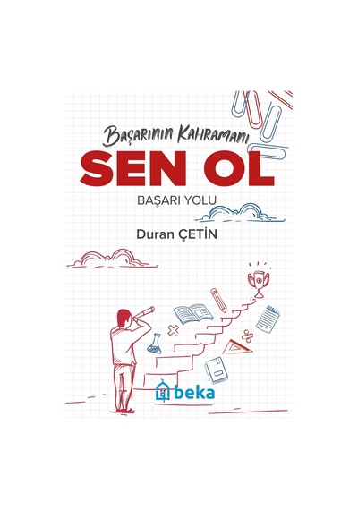 Başarının Kahramanı Sen Ol Başarı Yolu