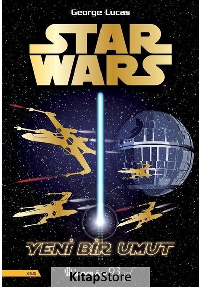 Star Wars-Yeni Bir Umut / George Lucas