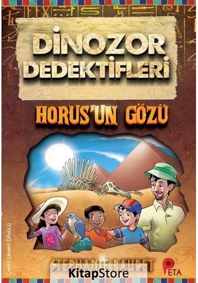 Dinozor Dedektifleri / Horus'un Gözü / Stephanie Baudet