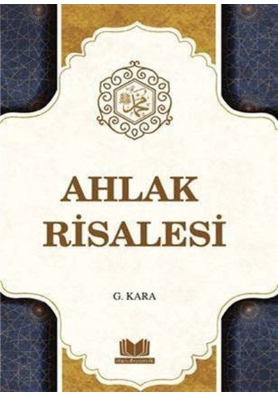 Ahlak Risalesi / Güzin Kara