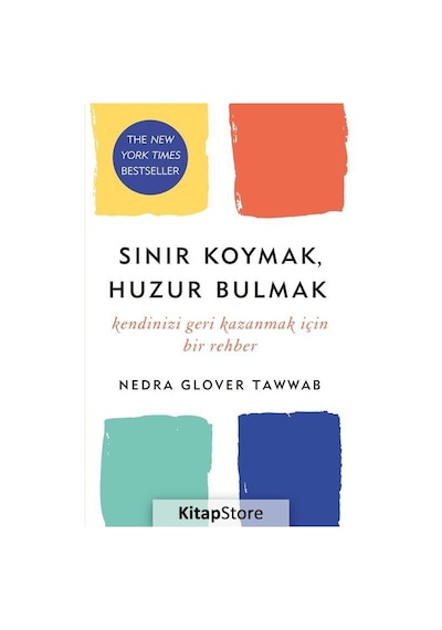 Sınır Koymak - Huzur Bulmak: Kendinizi Geri Kazanmak için Bir Rehber - Nedra Glover Tawwab - Butik