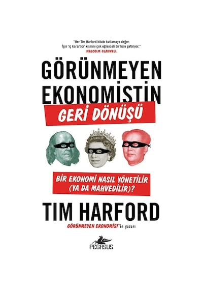Görünmeyen Ekonomistin Geri Dönüşü