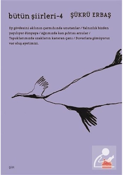 Bütün Şiirleri 4 / Şükrü Erbaş / Şükrü Erbaş