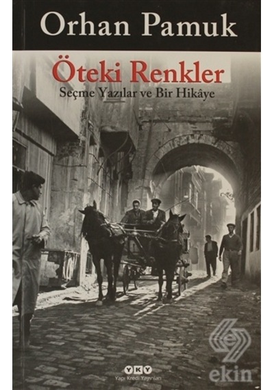 Öteki Renkler-Orhan Pamuk