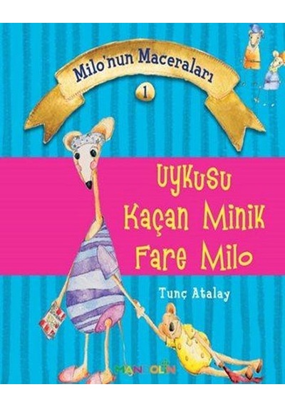Milo'nun Maceraları 1-Uykusu Kaçan Minik Fare Milo - Tunç Atalay - Mandolin