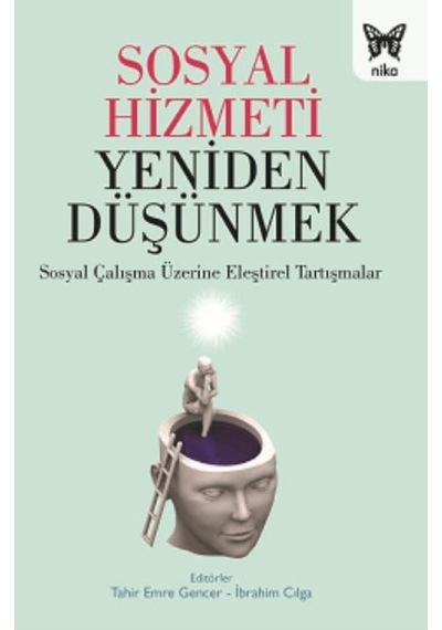 Sosyal Hizmeti Yeniden Düşünmek- Nika Yayınevi