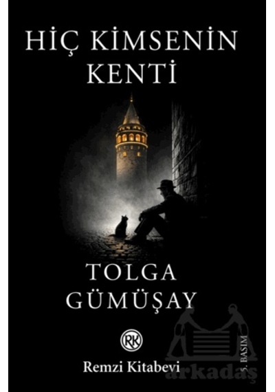 Hiç Kimsenin Kenti Remzi Kitabevi
