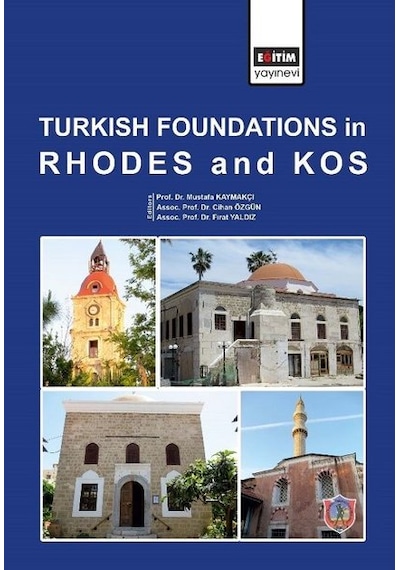 Turkısh Foundatıons In Rhodes And Kos