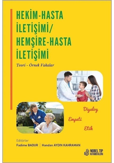 Hekim-hasta İletişimi / Hemşire-hasta İletişimi Teori-örnek Va...