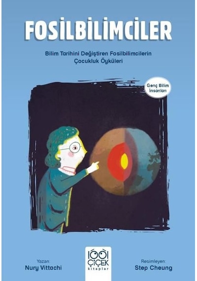 Fosilbilimciler -Genç Bilim İnsanları - Nury Vitachi - 1001 Çiçek