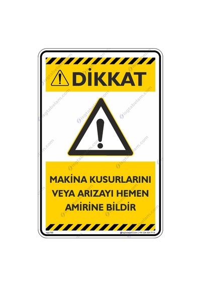 Makine Kusurlarını ve Arızayı Hemen Amirine Bildir