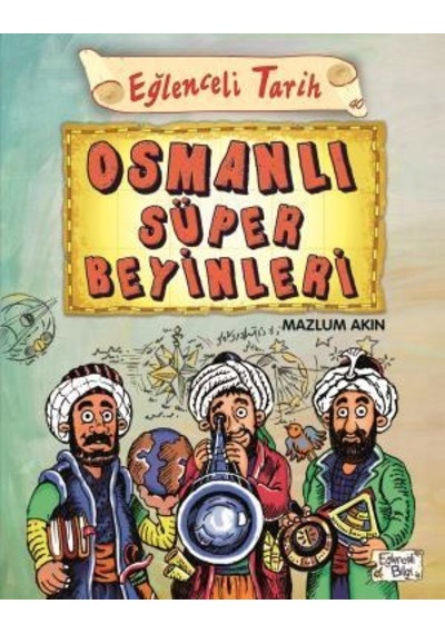 Osmanlı Süper Beyinleri - Mazlum Akın - Eğlenceli Bilgi