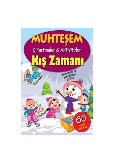 Kış Zamanı-Muhteşem Çıkartmalar ve Aktiviteler- Parıltı Yayınları