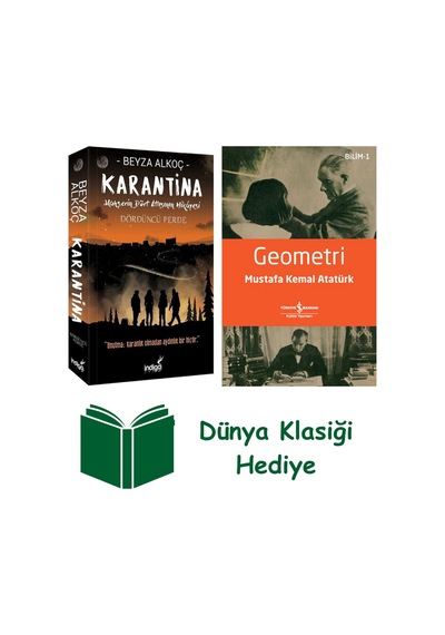 Karantina Dördüncü Perde + Geometri + Dünya Klasiği Hediye