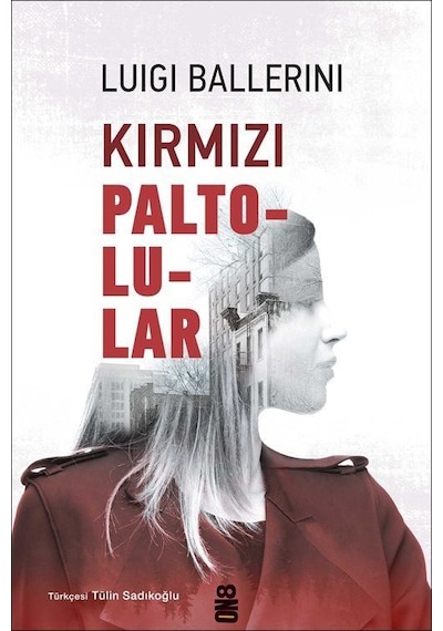 Kırmızı Paltolular / Luigi Ballerini