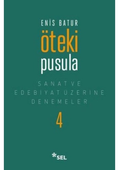 Öteki Pusula - Sanat Ve Edebiyat Üzerine Denemeler 4 - Ayho-762834