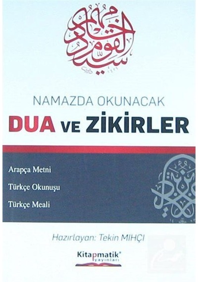 Namazda Okunacak Dua Ve Zikirler Arapça Metni-Türkçe Okunuşu-