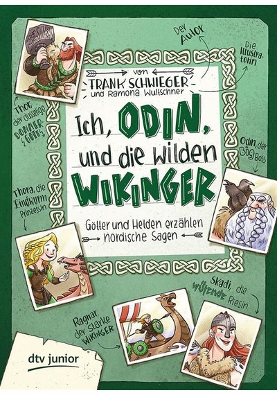 Ich Odin und die wilden Wikinger: Götter und Helden Erzahlen Nordische Sagen 9783423762472
