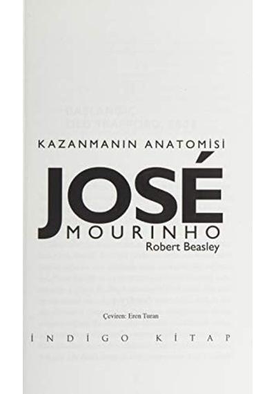 Jose Mourinho-kazanmanın Anatomisi