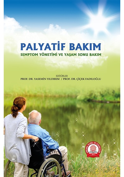 Palyatif Bakım Semptom Yönetimi Ve Yaşam Sonu Bakım