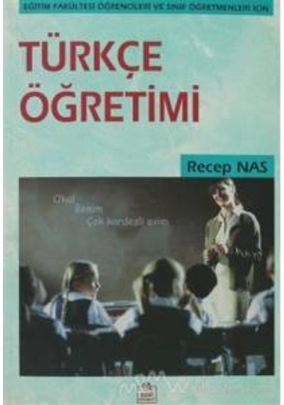 Türkçe Öğretimi Eğitim Fakültesi Öğrencileri ve Sınıf Öğretmenler