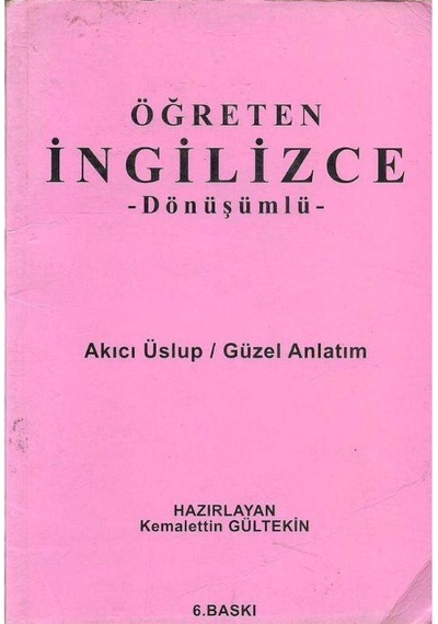 Öğreten İngilizce - Dönüşümlü Akıcı Üslup / Güzel Anlatım