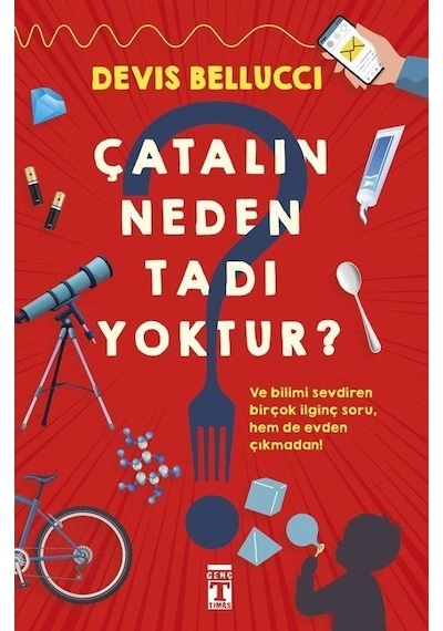 Çatalın Neden Tadı Yoktur? - Devis Bellucci - Genç Timaş