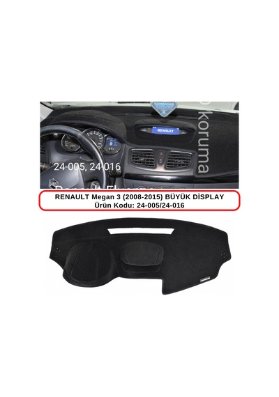 RENAULT MEGAN - III (3) (2008-2015) BÜYÜK DİSPLAY TORPİDO  KORUMASI / HALISI / ÖRTÜSÜ