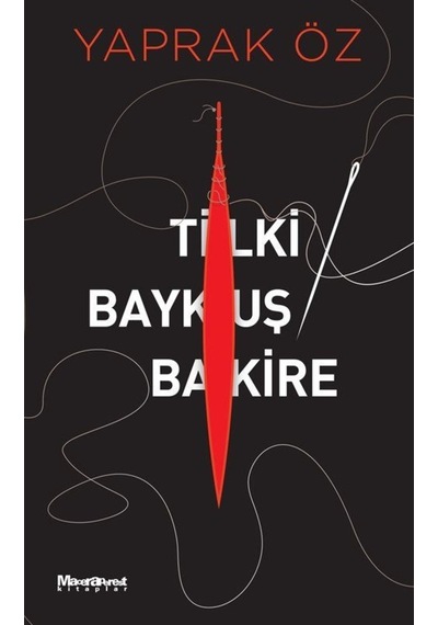 Tilki Baykuş Bakire - Yaprak Öz - Maceraperest Kitaplar