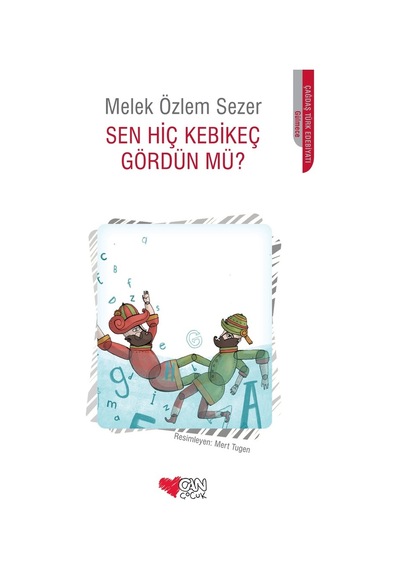 Sen Hiç Kebikeç Gördün Mü? (551519451)