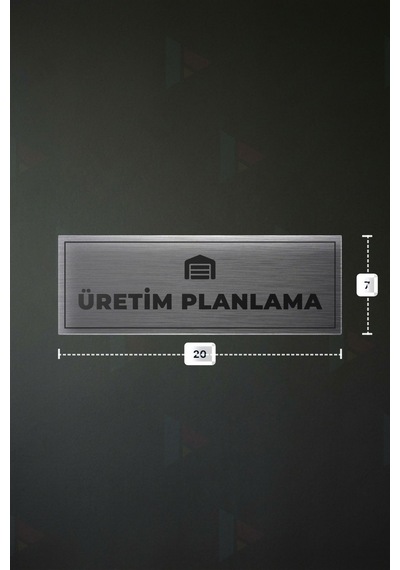 Üretım Planlama Yazılı - Metal - Gümüş Renk - Kapı İsimliği - 20x7 Cm