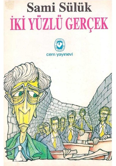 İki Yüzlü Gerçek - Sami Sülük 1.baskı