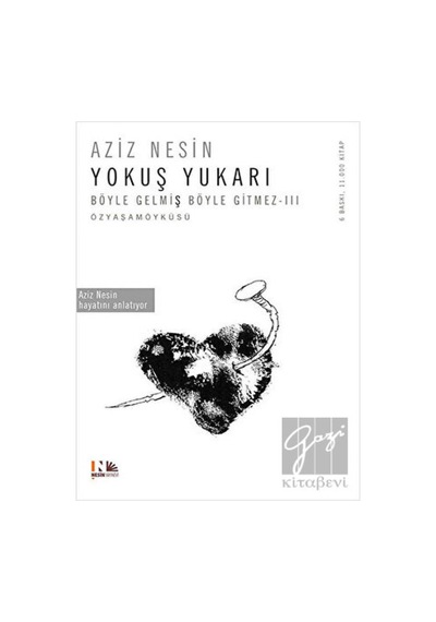 Böyle Gelmiş Böyle Gitmez 3 - Yokuş Yukarı - Aziz Nesin - Nesin Yayınevi