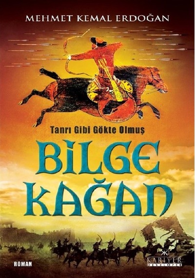 Tanrı Gibi Gökte Olmuş Bilge Kağan