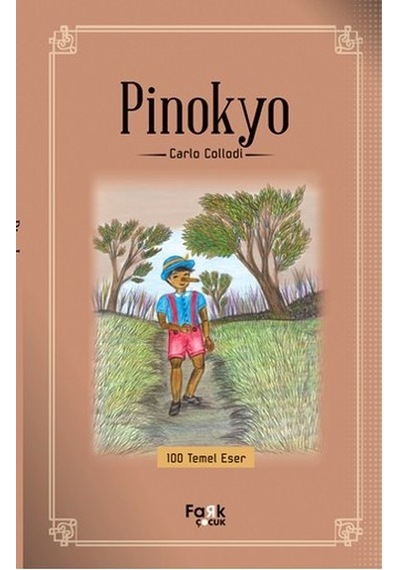 Pinokyo - Carlo Collodi - Fark Çocuk
