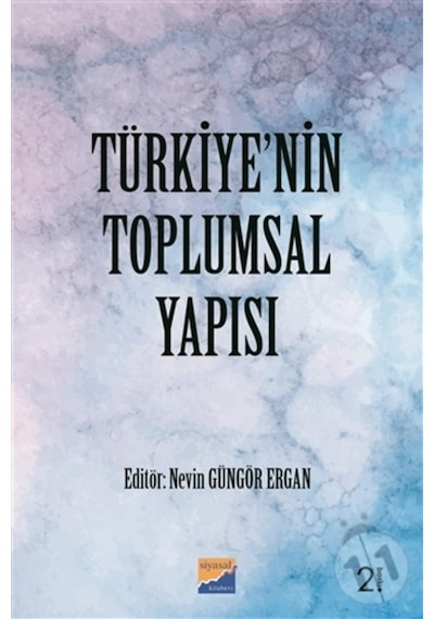 Türkiye'nin Toplumsal Yapısı- Siyasal Kitabevi