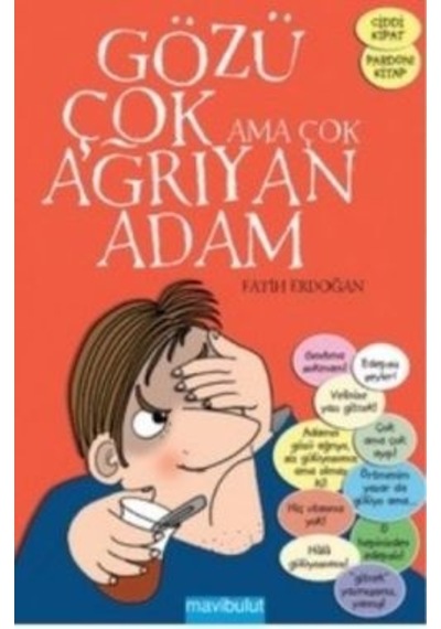 Gözü Çok Ama Çok Ağrıyan Adam- Mavi Bulut Yayıncılık