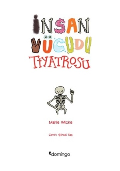 İnsan Vücudu Tiyatrosu - Eğlenceli Öğretici Kitap