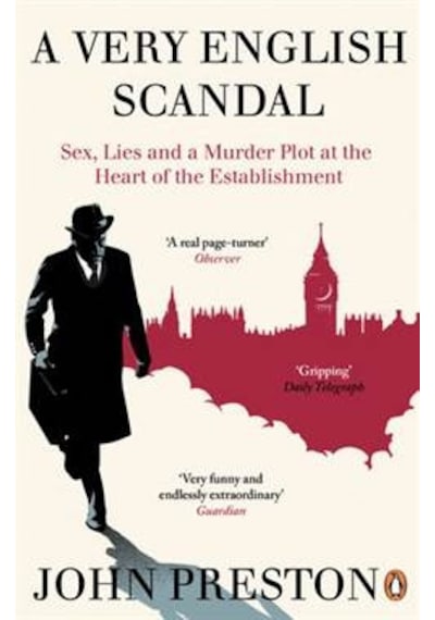 A Very English Scandal: Sex, Lies and a Murder Plot at the Heart of the Establishment 9780241973745