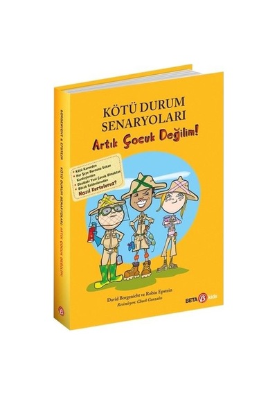 Kötü Durum Senaryoları Artık Çocuk Değilim! - David Borgenicht - Beta Kids