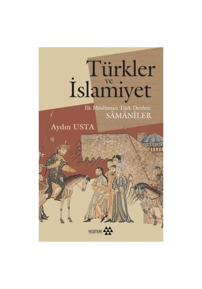 Türkler Ve İslamiyet: Tarihsel Bağlantılar Ve Etkiler