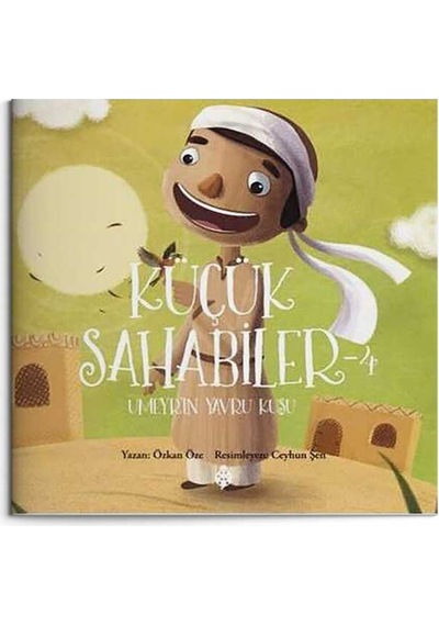 Küçük Sahabiler 4 - Umeyr'in Yavru Kuşu