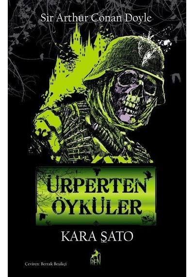 Ürperten Öyküler - Kara Şato - Sir Arthur Conan Doyle - Ren Kitap