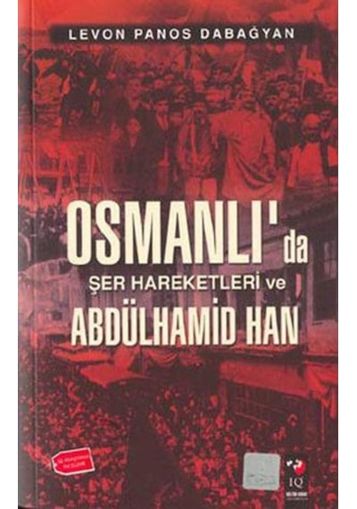 Osmanlı'Da Şer Hareketleri Ve Abdülhamid Han