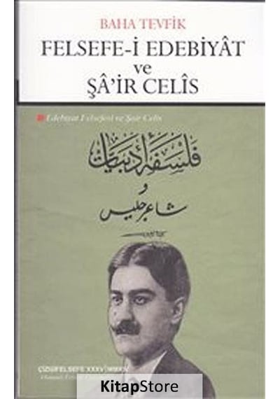 Felsefe-i Edebiyat ve Şa'ir Celis - Baha Tevfik - Çizgi Kitabevi