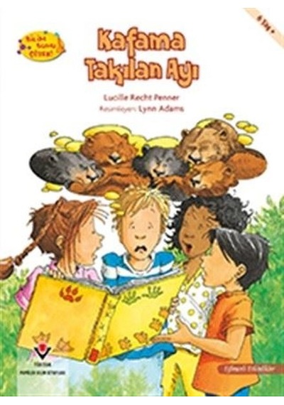 Kafama Takılan Ayı-Bilim Bunu Çözer - Lucille Recht Penner - Tübitak Yayınları