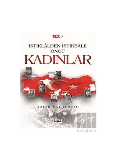 İstiklalden İstikbale Öncü Kadınlar -  Hat Yayınevi